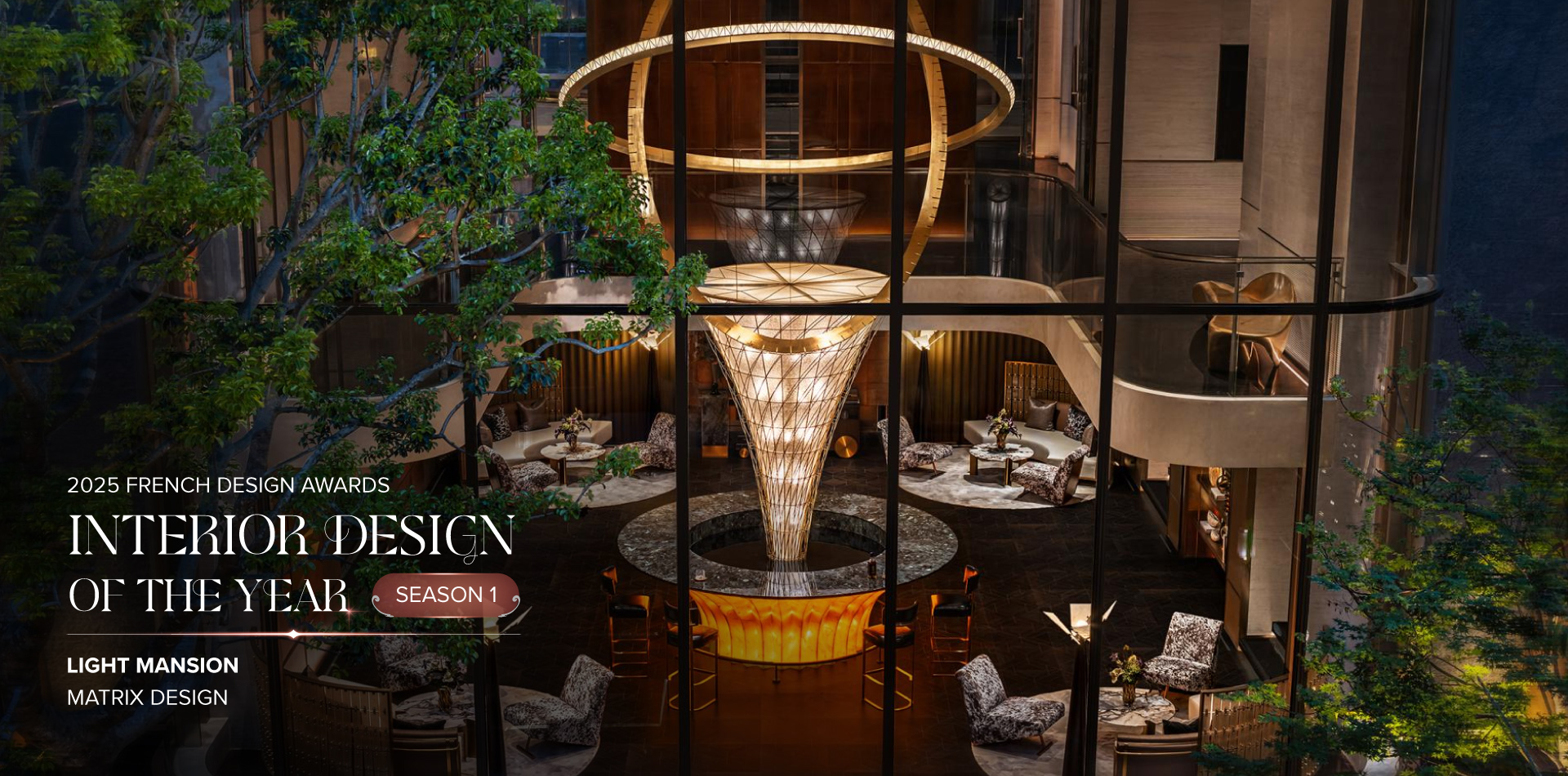2025 Season 1 Interior Design of the Year - LIGHT MANSION by Matrix Design